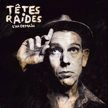 L’An demain by Têtes Raides - album cover