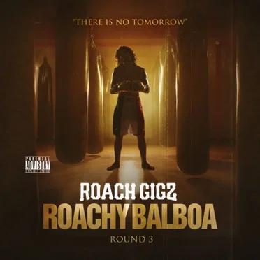 Roachy Balboa: Round 3 by Roach Gigz - album cover