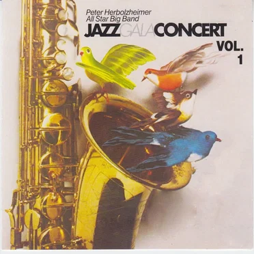 Jazz Gala Concert, Volume 1 by Peter Herbolzheimer All Star Big Band - album cover