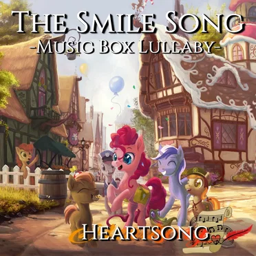 The Smile Song – Music Box Lullaby