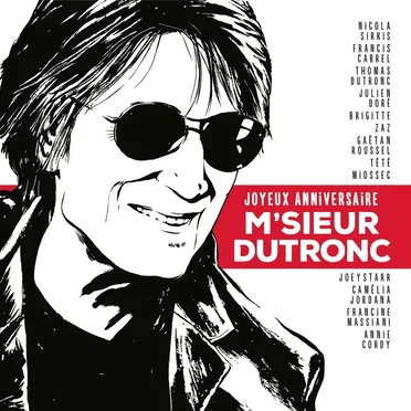 Joyeux anniversaire m’sieur Dutronc by Various Artists - album cover