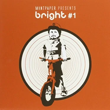Mintpaper Presents Bright #1 by Various Artists - album cover