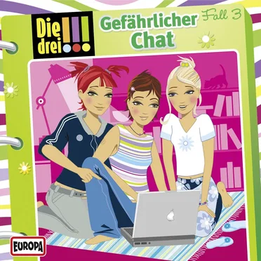 Die drei !!! Fall 3: Gefährlicher Chat by Die drei !!! - album cover