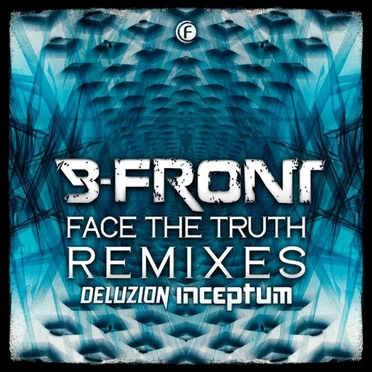 Face The Truth (Remixes)