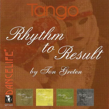 Rhythm to Result: Tango