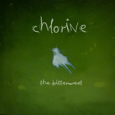 The Bittersweet by Chlorine - album cover