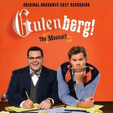 Gutenberg! The Musical! (Original Broadway Cast Recording) by Scott Brown - album cover