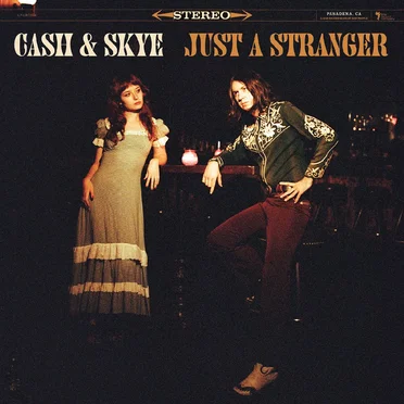 Just a Stranger by Cash & Skye - album cover