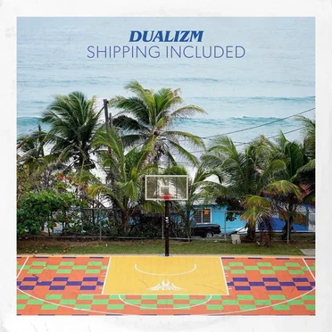 Shipping Included by Dualizm - album cover
