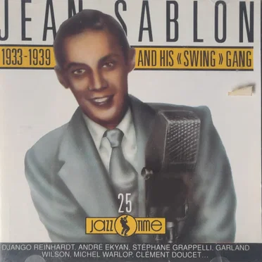 Jean Sablon and His "Swing" Gang - 1933-1939