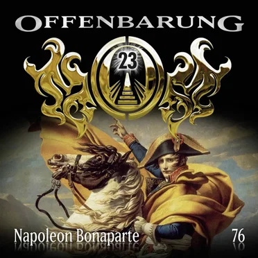 Offenbarung 23 76: Napoleon Bonaparte by Offenbarung 23 - album cover