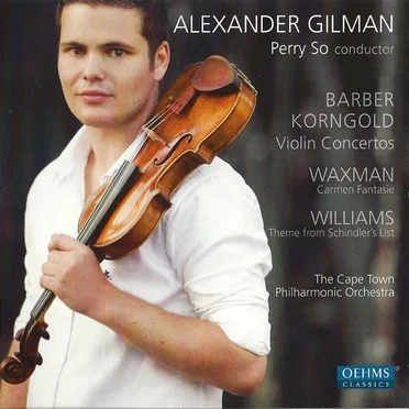 Barber & Korngold: Violin Concertos / Waxman: Carmen Fantasie / Williams: Theme from Schindler's List