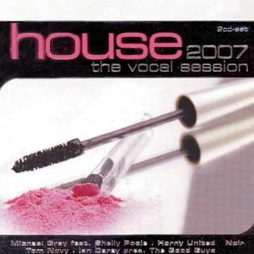 House 2007: The Vocal Session by Various Artists - album cover