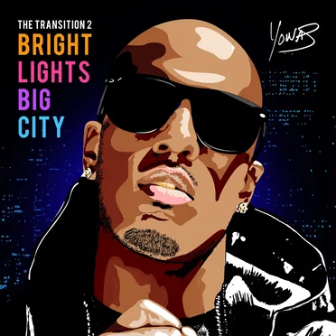 The Transition 2: Bright Lights, Big City by Yonas - album cover