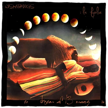 A Dream of 13 Moons, Vol. 4: La Folie