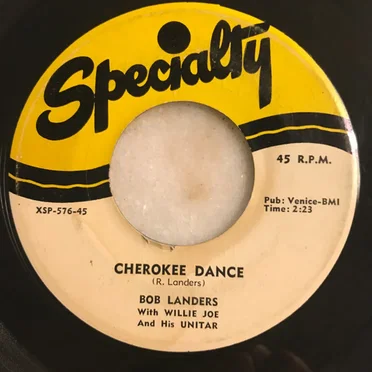 Cherokee Dance / Unitar Rock by Willie Joe & His Unitar - album cover