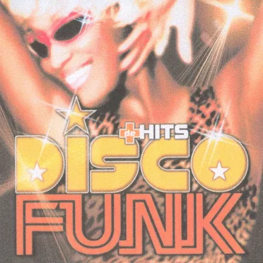 + de Hits Disco-Funk by Various Artists - album cover