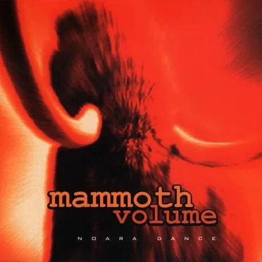 Noara Dance by Mammoth Volume - album cover