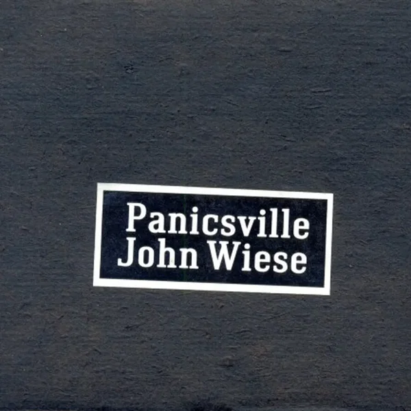Panicsville / John Wiese
