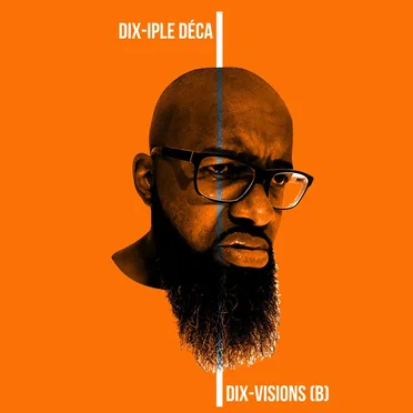 Dix‐Visions (B) by Dix‐Iple Deca - album cover