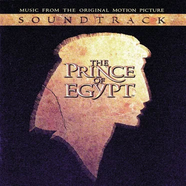 The Prince of Egypt: Music From the Original Motion Picture Soundtrack
