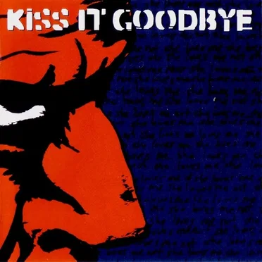 Kiss It Goodbye