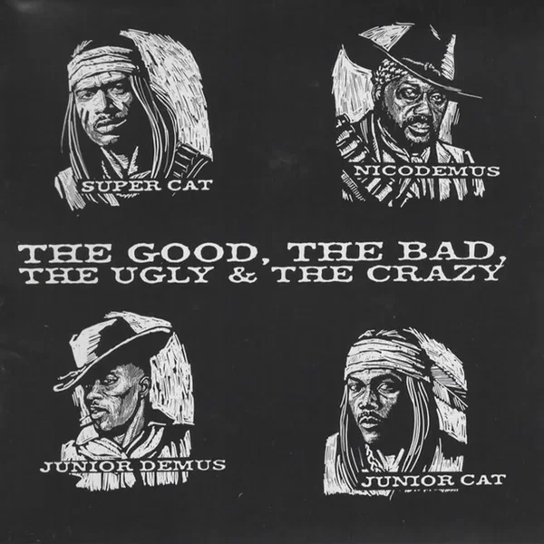 The Good, the Bad, the Ugly and the Crazy