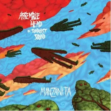 Manzanita by Assemble Head in Sunburst Sound - album cover