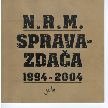 Spravazdača 1994-2004 by N.R.M. - album cover