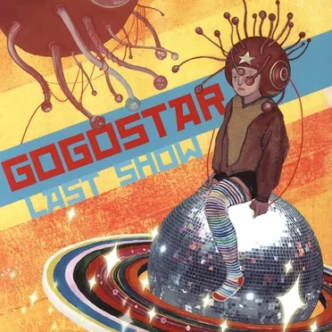 Last Show by GOGO STAR - album cover