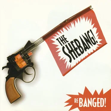 Rebanged by The Shebang - album cover