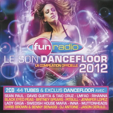 Fun Radio Le son dance floor 2012 by Various Artists - album cover