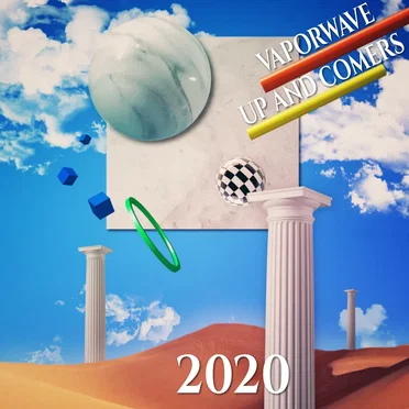 Vaporwave Up & Comers 2020 by Wizard of Loneliness - album cover