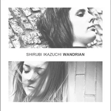 Wandrian by Shirubi Ikazuchi - album cover