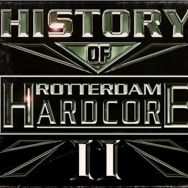History of Rotterdam Hardcore II by Various Artists - album cover