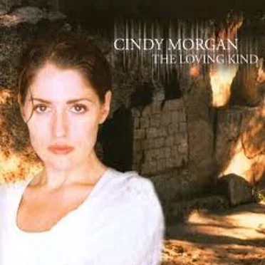 The Loving Kind by Cindy Morgan - album cover