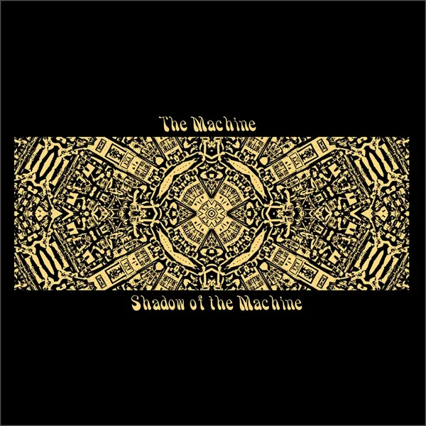 Shadow of the Machine