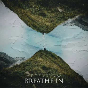 Breathe In by Afterglow - album cover