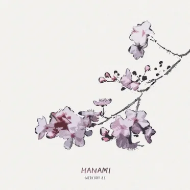Hanami by Mercury 82 - album cover