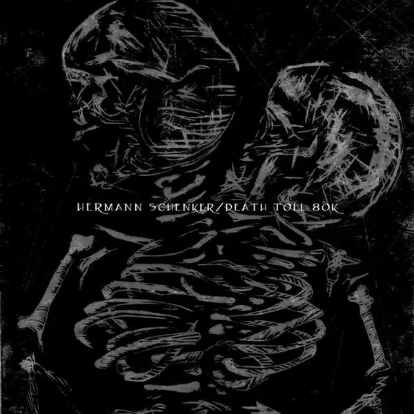 Hermann Schenker / Death Toll 80k