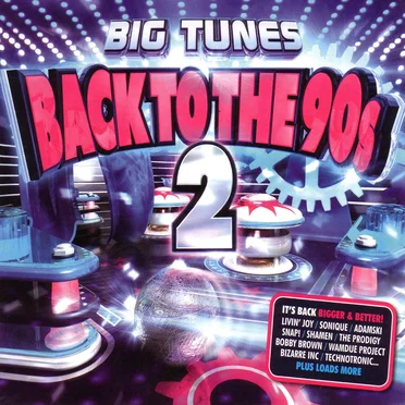 Big Tunes: Back to the 90s 2 by Various Artists - album cover