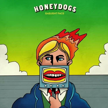 Gaslight Face by The Honeydogs - album cover