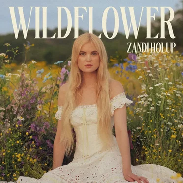 Wildflower by Zandi Holup - album cover