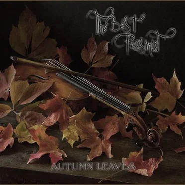 Autumn Leaves by The Best Pessimist - album cover