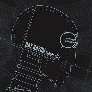 Motor City by Dat Rayon - album cover