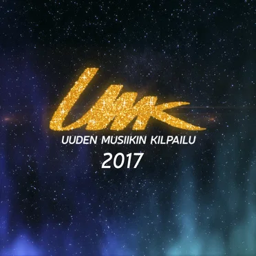 UMK: Uuden Musiikin Kilpailu 2017 by Various Artists - album cover