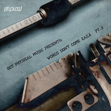 Get Physical Music Presents: Words Don’t Come Easy, Pt. 2 by Various Artists - album cover