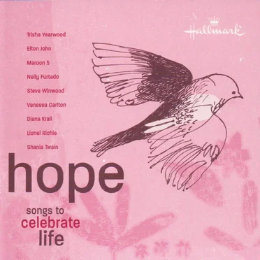 Hope: Songs to Celebrate Life by Various Artists - album cover