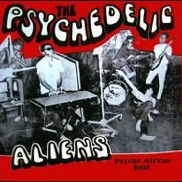 Psycho African Beat by The Psychedelic Aliens - album cover