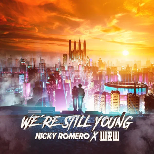 We’re Still Young